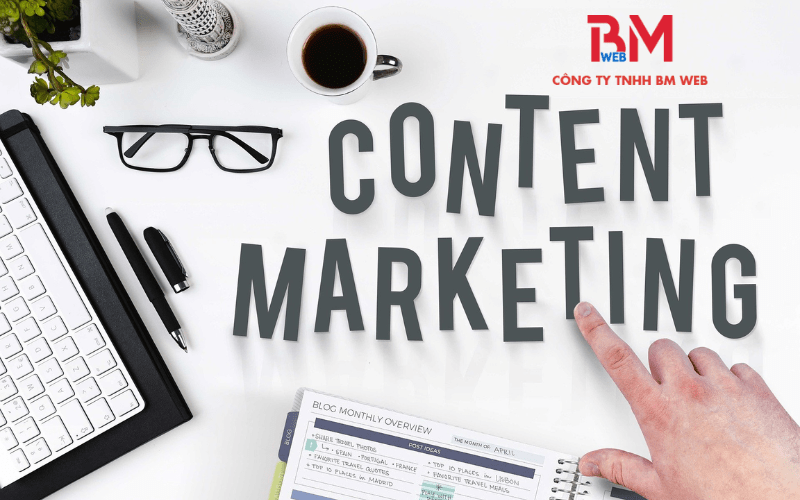 Content Marketing trong doanh nghiệp có vai trò và đặc điểm như thế nào?